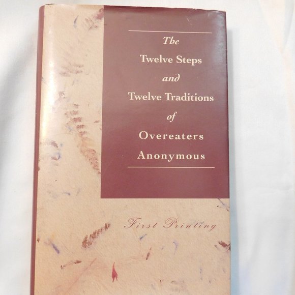 The Twelve Steps and Twelve Traditions of Overeaters Anonymous Book 1st Printing - Picture 1 of 5